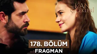 Kan Çiçekleri 178. Bölüm Fragmanı - 2 Kasım Perşembe