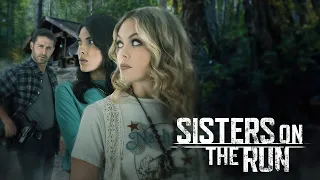 Sisters On the Run (2024) Drama Crime Thriller Trailer by MarVista