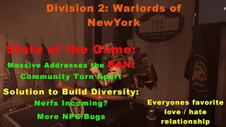 The Division 2 | Massive Answers the Ban | Nerfs Coming