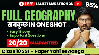 DON'T MISS: FULL Geography in 3 HOURS Live Marathon | Class 10 Social Science Boards | Padhle