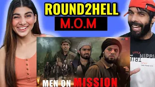 MEN ON MISSION | MOM | Round2hell |R2H | Deepak Ahlawat | Reaction