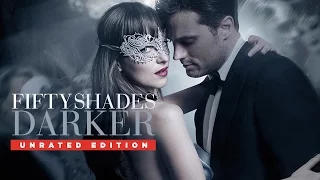 Fifty Shades Darker | Unrated Edition | Trailer | Own It Now on Blu-ray, DVD & Digital