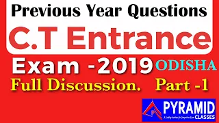 CT 2019 Previous Question Paper Discussion In Odia || CT Entrance 2020 || Odisha CT Exam |By Pyramid