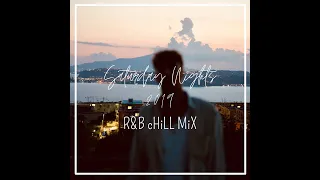 Saturday Nights - Chill out music mix 2019