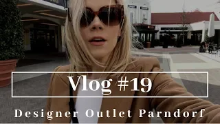 VLOG #19 VÁSÁRLÁS: VILLÁMLÁTOGATÁS | DESIGNER OUTLET PARNDORF