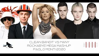 Clean Bandit Vs Many - Rockabye MEGA MASHUP - Paolo Monti 2020