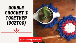 CROCHET: How to DC2TOG (double crochet 2 together - beginner tutorial