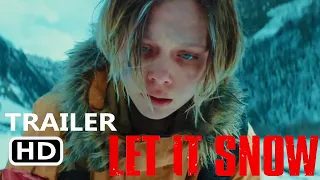 LET IT SNOW Trailer (2020) Ivanna Sakhno, Alex Hafner Horror / Thriller Movie
