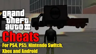 GTA 3 Cheats 2021 (PC, Android, PS4, PS5, Xbox, Nintendo Switch)