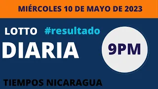 Resultados | Diaria 9:00 PM Lotto Nica hoy miércoles 10 de  mayo  de 2023. Loto Jugá 3, Loto Fechas