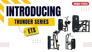 NEW ETS SERIES | Thunder Series | IMPORTED MACHINE | Energie Fitness