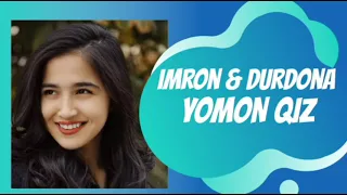 Imron va Durdona Qurbonova - Yomon qiz music version