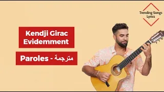 Kendji Girac - Evidemment (Paroles) مترجمة