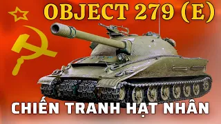 Object 279 (e): Tăng hạng nặng 4 xích của Liên Xô | World of Tanks