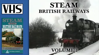 STEAM - British Railways Volume 1 (1991 Documentary)