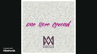 Marcus & Martinus - One More Second ( Official Audio)