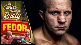 L'Histoire de Fedor Emelianenko - La légende ultime du MMA | Les Contes du Père Rusty