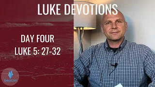 Daily Devotion Week 5: Luke 5:27-32