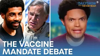 Vaccination Nation: The Latest on Texas, Kyrie Irving & Booster Shots | The Daily Show