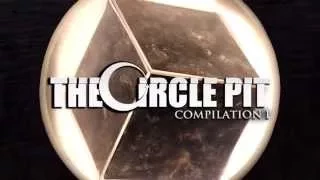 The Circle Pit Compilation I - Part One (FULL ALBUM STREAM)