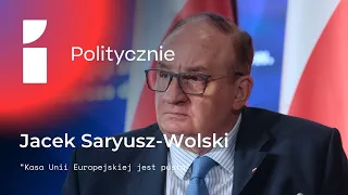 Saryusz-Wolski: Kasa UE jest pusta. Bruksela próbuje znaleźć pieniądze wprowadzając nowe podatki