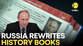 History books in Putin's Russia defend Russian invasion of Ukraine | Ukraine War LIVE | WION LIVE