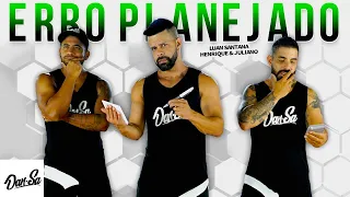 Erro Planejado - Luan Santana, Henrique & Juliano - Dan-Sa /  Daniel Saboya (Coreografia)