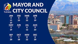 Tucson Mayor & City Council Meetings. APR 19, 2022