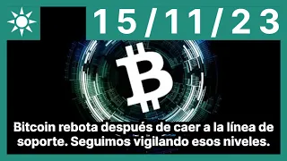 Bitcoin rebota después de caer a la línea de soporte. Seguimos vigilando esos niveles.