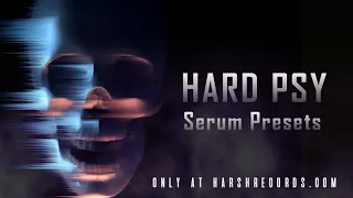 [Harsh Samples] Hard Psy Serum Presets Vol.1