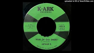 Arthur D. - Pair of Old Shoes - K-Ark Records