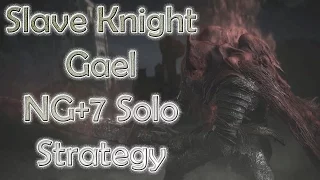 Slave Knight Gael NG+7 @SL125 Solo - Flawless Strategy - Dark Souls 3 Ringed City DLC