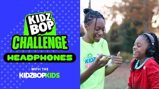 KIDZ BOP Kids - The Headphones Game (Challenge Video)