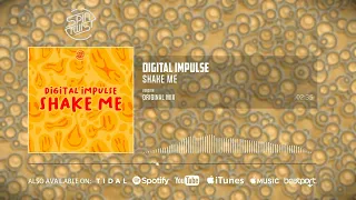 Digital Impulse - Shake Me (Official Audio)