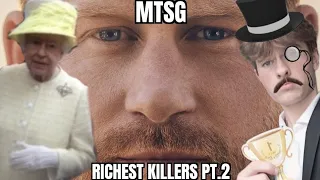 MTSG - Richest Killers Pt.2