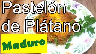 Pastelón de Plátano Maduro Recipe [THE TASTIEST RIPE PLANTAIN CASSEROLE EVER!!]