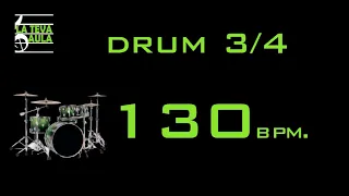 130 BPM - 3/4 DRUM TRACK - ROCK