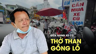 Chủ cửa hàng xe cũ Phú Nhuận "còng lưng gồng lỗ" sau ngày 15 8