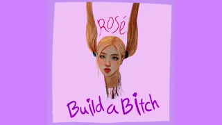 BELLA POARCH (FT. ROSÉ) BUILD A BITCH OFFICIAL REMIX