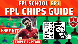 HOW TO USE FPL CHIPS | CHIP GUIDE & BEST STRATEGIES (FPL SCHOOL EP7)