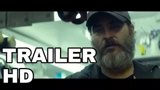 You Were Never Really Here Trailer @1 2018