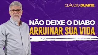 Cláudio Duarte - NÃO DÊ OUVIDOS AO DIABO