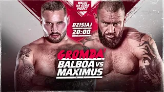 GROMDA 7: BALBOA vs MAXIMUS wielki finał już dzisiaj!