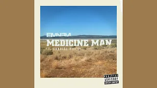 Eminem - Medicine Man (Short Version) [feat. Candice Pillay]