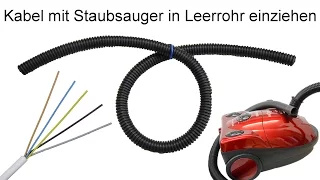 Kabel nachträglich in Leerrohr einziehen - Anleitung