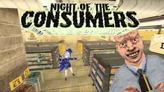 I will never work here EVER AGAIN | Night of the Consumers