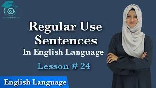 Regular use Sentences | English Language