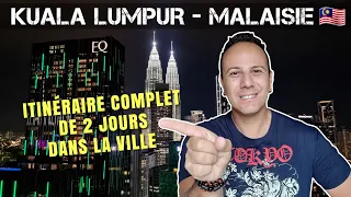 Itinéraire de 2 jours à Kuala Lumpur en Malaisie