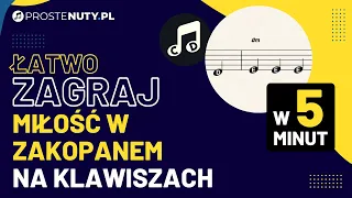 Jak zagrać ♫ Miłość w zakopanem ♫ na keyboardzie