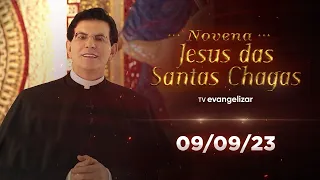 4º dia - Novena de Jesus das Santas Chagas | 09/09/23